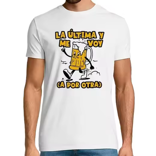 La última y me voy a por otra cerveza Camisetas CERVEZA,Pack Regalo Camiseta Personalizada - 1