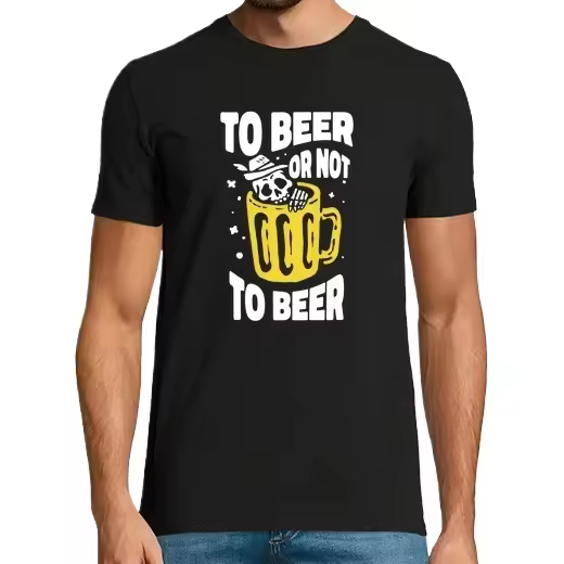 To Beer Or Not To Beer Camisetas CERVEZA,Pack Regalo Camiseta Personalizada - 1