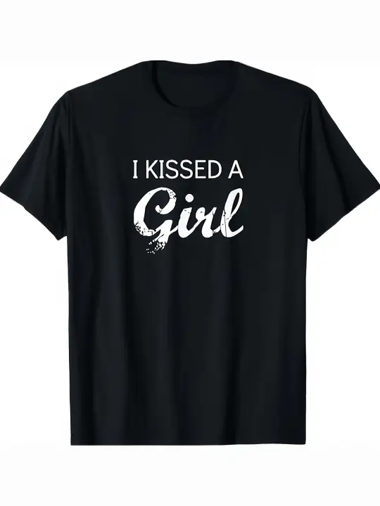 Camiseta "I Kissed A Girl And I Liked It", regalo para papá, manga corta con cuello redondo suave y cómoda, 230g - 1