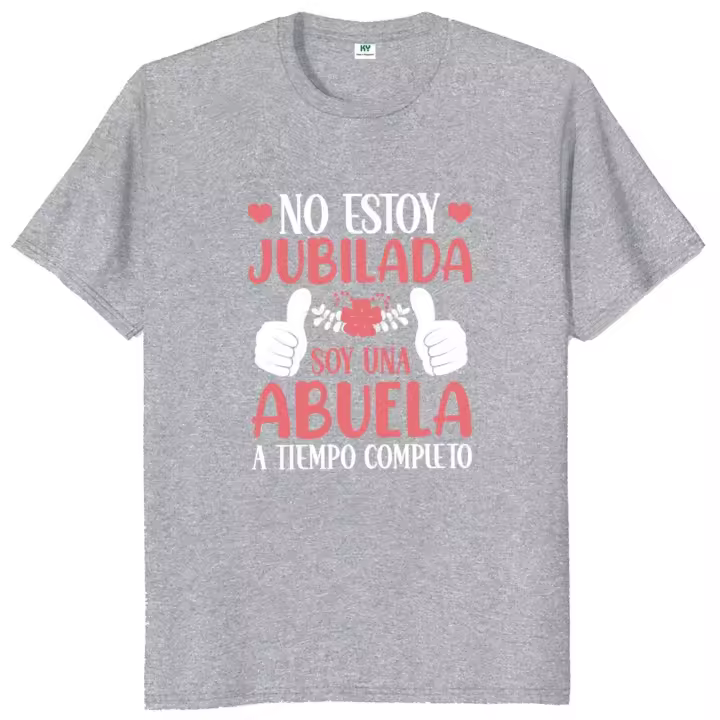 No jubilado soy abuela camiseta Retro español Humor jubilación abuela regalo Tops 100% algodón suave camiseta transpirable - 1