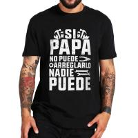 Camiseta de "If Dad't Fix It We're Screwed" para hombre, ropa de algodón 100%, estilo Retro español, regalo para el Día del Padre, talla europea - details 3