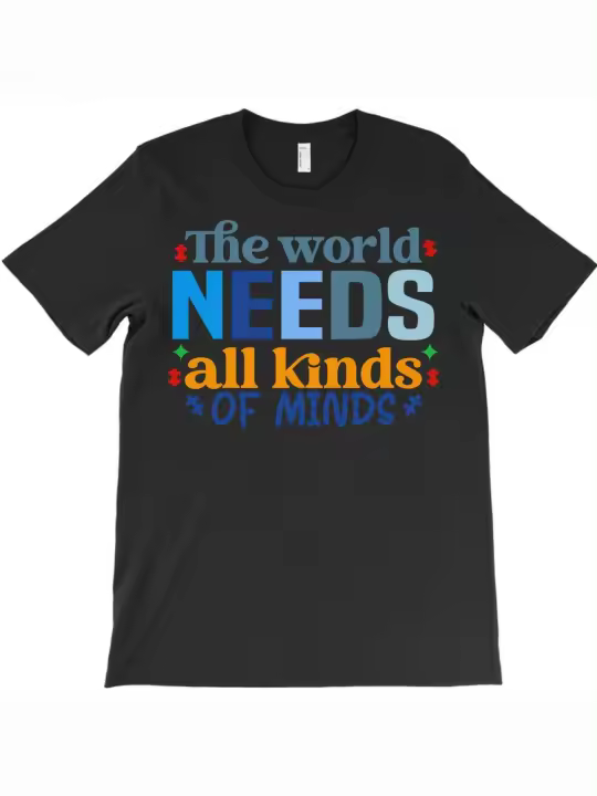 El mundo necesita todo tipo de mentes Camiseta Regalo para papá Manga corta con cuello redondo suave y cómoda - 230 g - 1