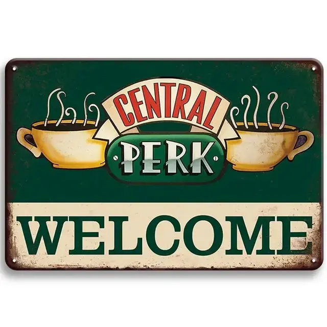 Cartel de Metal Vintage Friends para pared, cartel de chapa Central Perk, pintura de hierro, decoración para sala de juegos, cafetería, garaje, Club, Bar, Pubs - 1