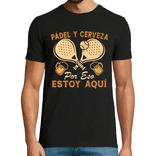 Pádel y Cerveza Por Eso Estoy Aquí,Camiseta de Pádel Divertido, ropa para exteriores - 1