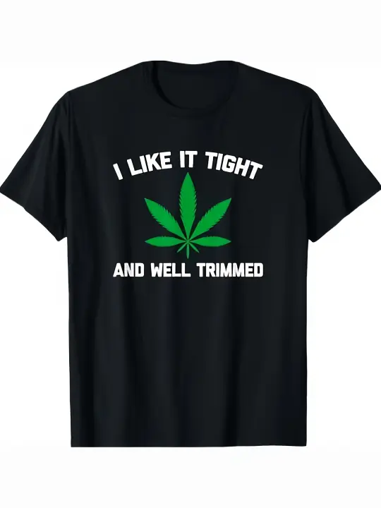 Me gusta la camiseta ajustada y bien recortada Camiseta divertida Weed 420 Stoner Regalo para papá Manga corta con cuello redondo suave y cómoda - 230 g - 1