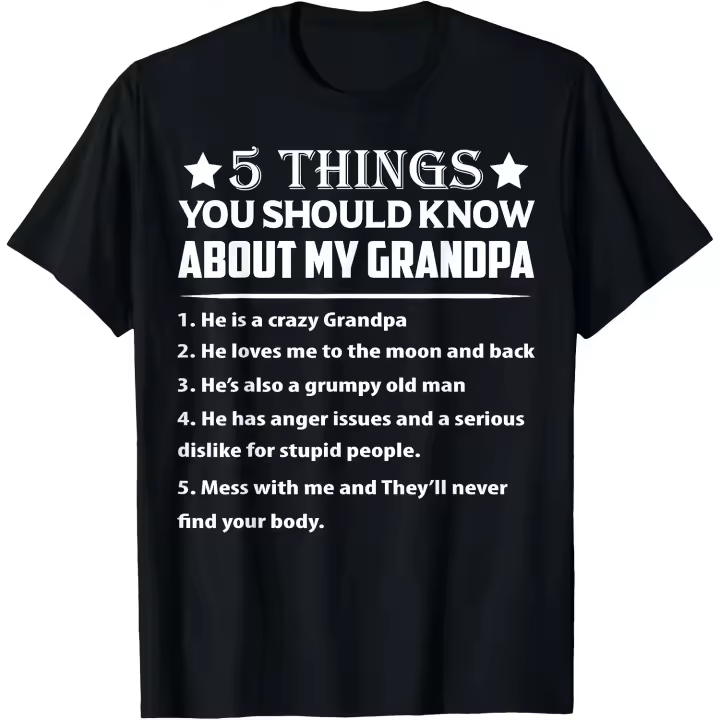 5 cosas que sabes sobre mi abuelo él es mi abuelo camiseta para hombre - 1