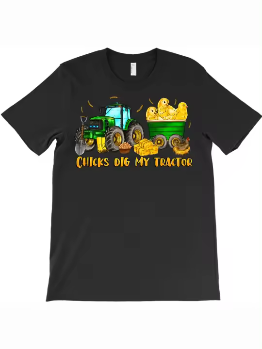 Camiseta Chicks Dig My Tractor, regalo para papá, manga corta con cuello redondo suave y cómoda, 1490g - 1