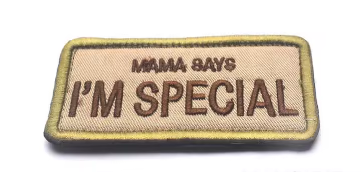 Parche bordado "MAMA says" I am especial, parches tácticos divertidos para motocicletas de motorista, airsoft personalizado para exteriores - 1