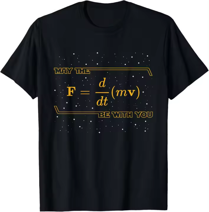 Que el F = m(dv/dt) esté contigo - Camiseta divertida de física Geek - 1