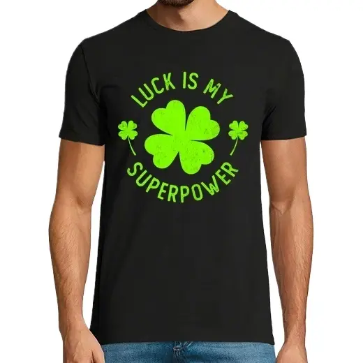 la suerte es mi superpoder el día de sa Camisetas CERVEZA,Pack Regalo Camiseta Personalizada - 1