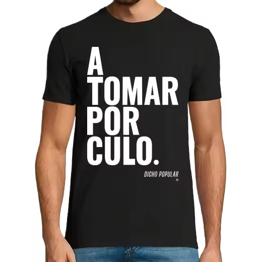 Tomar por culo. Camisetas regalo jubilación - 1