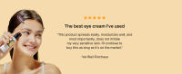best eye cream i've used spreads easily moisturizes well does not irritate sensitive skin continue