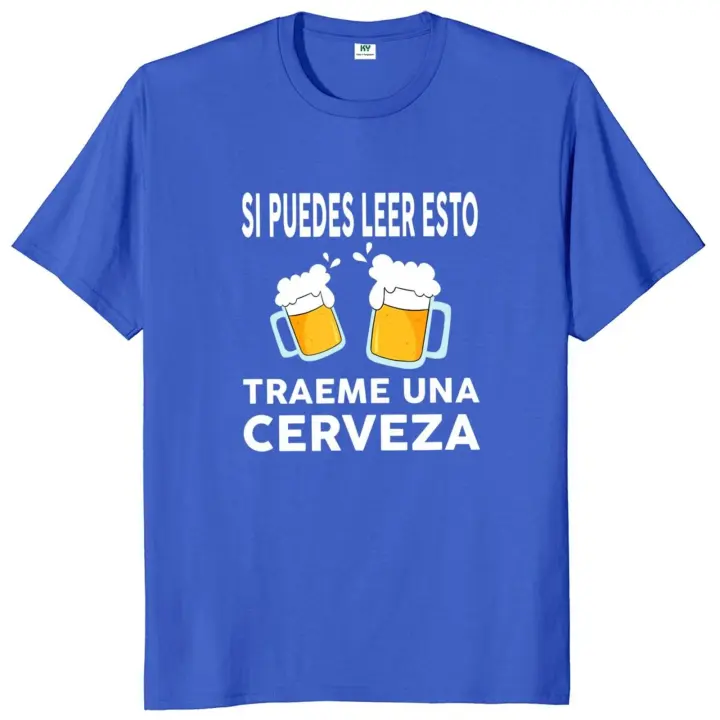 Camiseta con estampado "If You Can Read This Bring Me A Beer" para hombre y mujer, camisa con estampado Retro de bromas en español, 100% algodón, talla europea, Unisex - 1