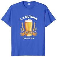 Camiseta The Last Beer I'll Buy Another One, divertida camiseta de Humor español, regalo de papá, camisetas Retro, camisetas 100% de algodón suaves de verano Unisex - details 1
