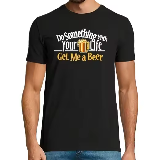 Haz Algo Con Tu Vida, Dame Una Cerveza Camisetas CERVEZA,Pack Regalo Camiseta Personalizada - 1