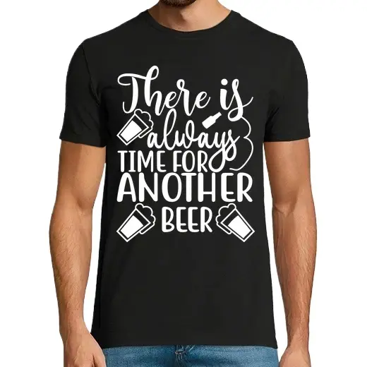 siempre hay tiempo para otra cerveza Camisetas CERVEZA,Pack Regalo Camiseta Personalizada - 1
