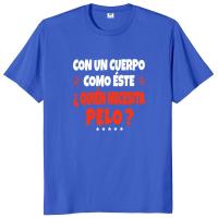 Camiseta de un cuerpo como este necesita pelo para hombre, ropa de Humor español, calva, papá, bromas, 100% algodón, suave, talla europea - details 1