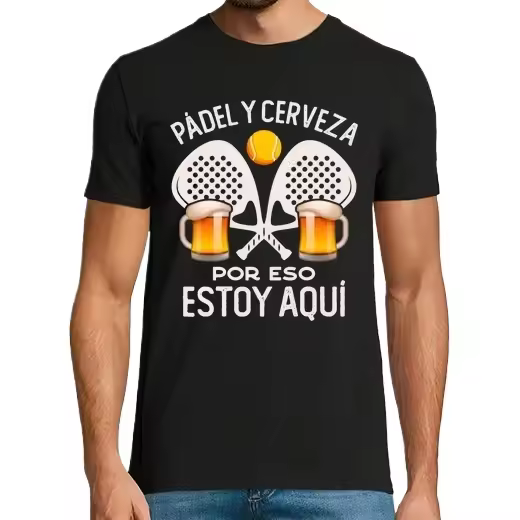 Pádel Y Cerveza Por Eso Estoy Aquí Regalo Pádel Divertido Tenis Camisetas CERVEZA,Pack Regalo Camiseta Personalizada - 1