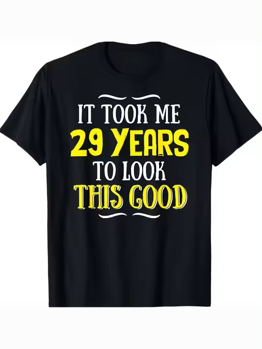 Camiseta de cumpleaños de 29 años - Feliz 29 cumpleaños Regalo para papá Manga corta con cuello redondo suave y cómoda - 230 g - 1