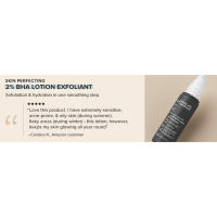 Paula's Choice 2% BHA lotion deeply exfoliates targeting clogged pores, fine lines and wrinkles.